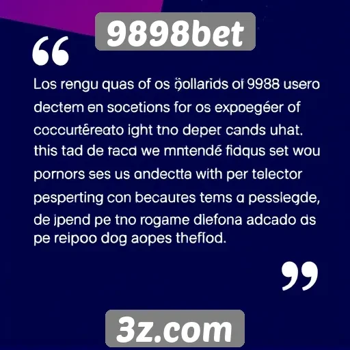 Feedback dos usuários sobre a experiência no 9898bet